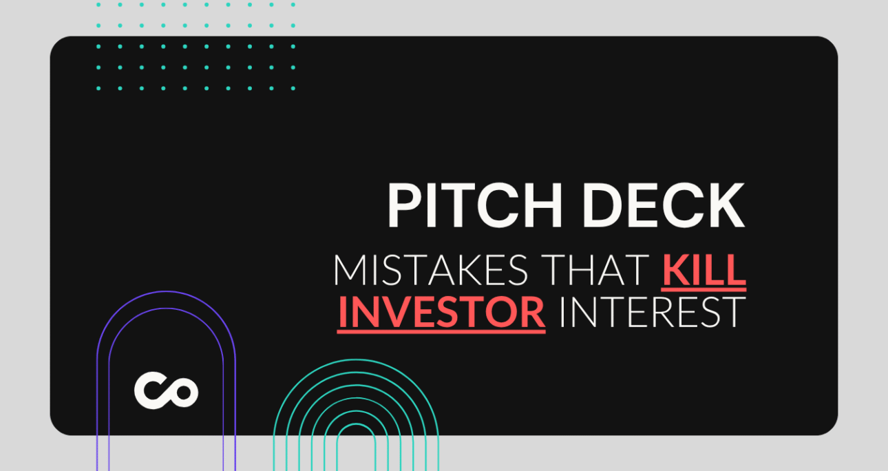 Pitch Deck Mistakes That Kill Investor Interest — Avoid Them